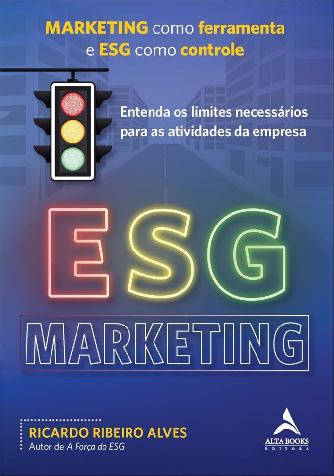 Marketing e ESG: a relação certeira para alinhar lucro, propósito e impacto positivo