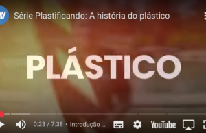 Série educativa aproxima a população do plástico e da economia circular