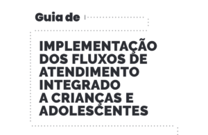 Campinas dá novo passo e elabora roteiro detalhado para romper o ciclo de violência infantojuvenil