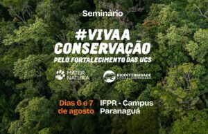 Seminário reúne especialistas para debater desafios e caminhos para fortalecer a conservação da natureza no litoral do Paraná