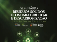Seminário em Porto Velho debate resíduos sólidos como estratégia de descarbonização e economia circular